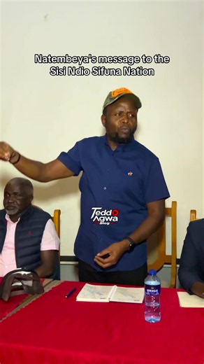 Natembeya's message to the Sisi Ndio Sifuna Nation