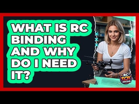 What Is RC Binding And Why Do I Need It?