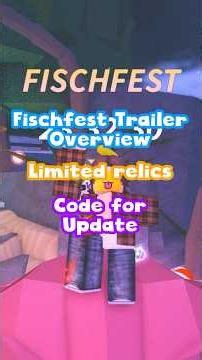 Fischfest 2 overview, New relics, Fischfest code #fisch #roblox