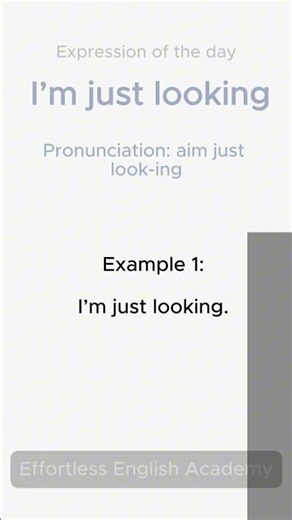Useful English Expression – I’m just looking