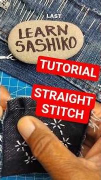 SASHIKO | Tutorial: Straight stitch. #sashiko #beginnersewing #sewingtutorial