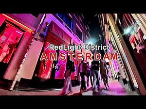 Amsterdam,The Netherlands - Night Walk in Amsterdam RedLight District - Night Life in Amsterdam