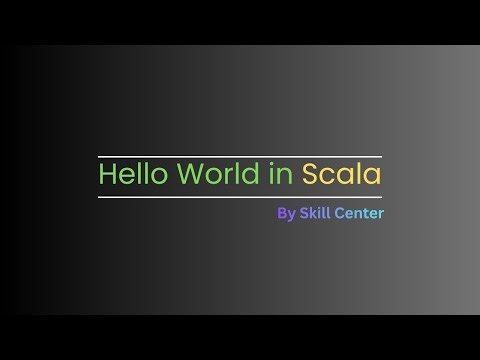 Hello World in Scala | First Scala Program for Beginners