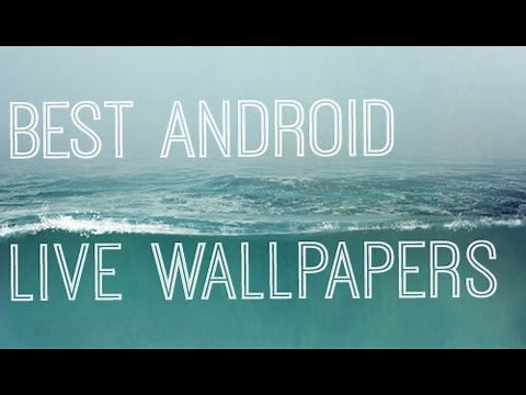 Ultimate Android Live Wallpapers To Show Off To Your Mates