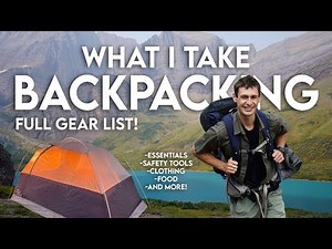 Backpacking Gear List: What I Take on Every Trip (Full Breakdown and Top Recommendations)