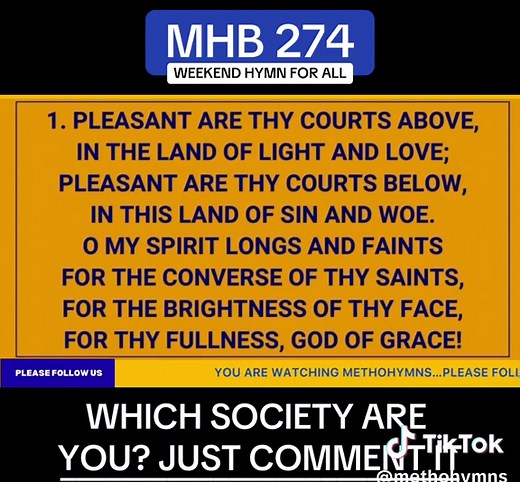 MHB 679 (PLEASANT ARE THY COURTS ABOVE) | Methodist Church Hymn | Trending