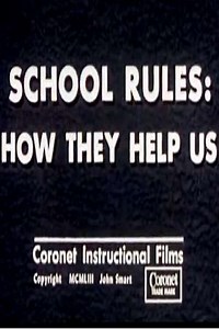 School Rules: How They Help Us (1952) - Movie