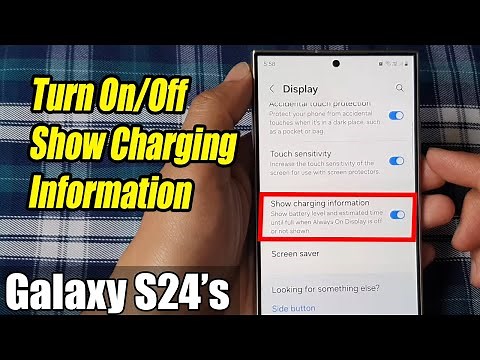 Galaxy S24/S24+/Ultra: How to Turn On/Off Show Charging Information
