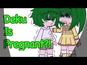 Deku is pregnant | BNHA | AU| | by Itz • GWENIE •