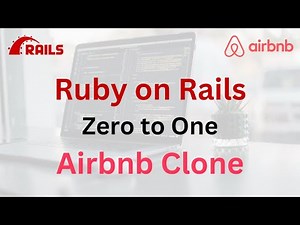 Ruby on Rails (2024) - Airbnb Clone - Introduction - Part 1