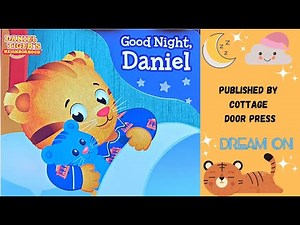 Bedtime Stories: Goodnight, Daniel- Daniel Tigers Neighborhood Books - Read Aloud