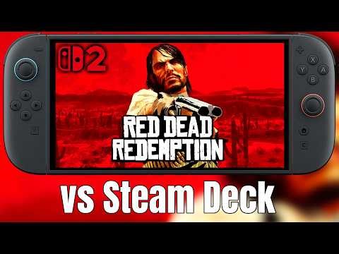 Red Dead Redemption on Switch 2 vs Steam Deck is not even CLOSE...