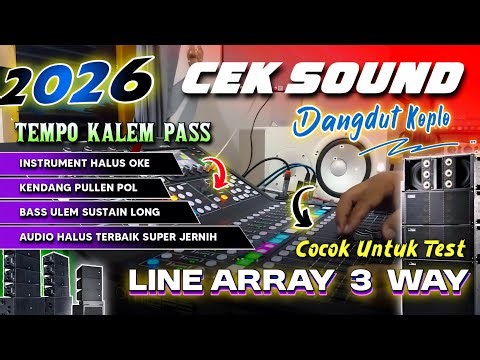 CEK SOUND DANGDUT KOPLO BASS GLERR 2026 TERBARU | AUDIO CLARITY INSTRUMENT HALUS ( KENDANG MANTAB )