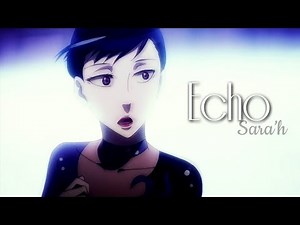 AMV Nightcore - Echo (Lyrics)
