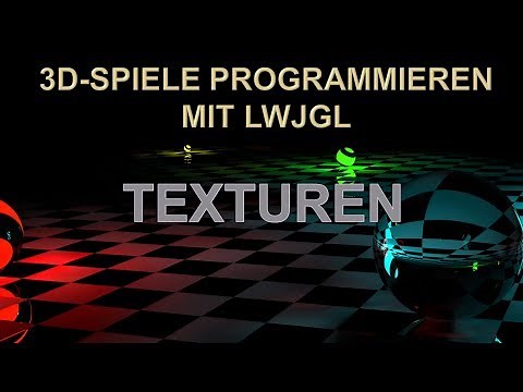 Eigene 3D-Spiele programmieren! - Texturen und Texturkoordinaten