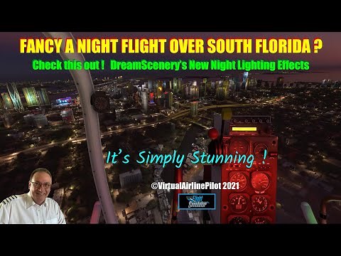 MICROSOFT FLIGHT SIMULATOR 2020 - DREAM SCENERY'S NEW NIGHT LIGHTING EFFECTS