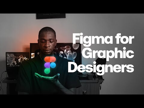 Figma for Graphic Designers || Tutorial on getting started with figma