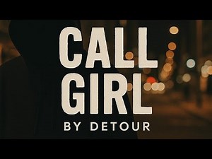 DETOUR - Call Girl (Official Music Video)