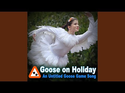 Goose on Holiday: An Untitled Goose Game Song (feat. Adriana Figueroa & FamilyJules)