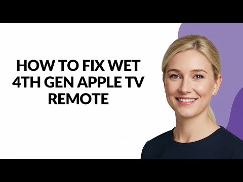 How to Fix Wet 4th Gen Apple Tv Remote - Julia'sTutorials