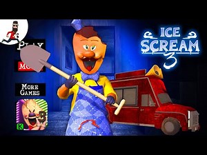Extreme mode 💣Ice Scream 3 🧨Hello Neighbor mod 🧨Full Gameplay