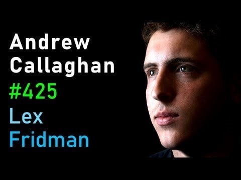Andrew Callaghan: Channel 5, Gonzo Journalism, Controversy, and Politics | Lex Fridman Podcast #425
