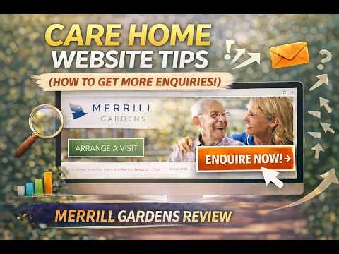 Care home website tips (increase your care home occupancy) review of Merrill Gardens website
