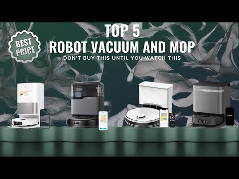 Top 5 Best Robot Vacuum and Mop 2025 | Tested and Ranked
