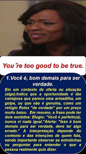 You're too good to be true. #english #speakingenglish #pronouncingenglish