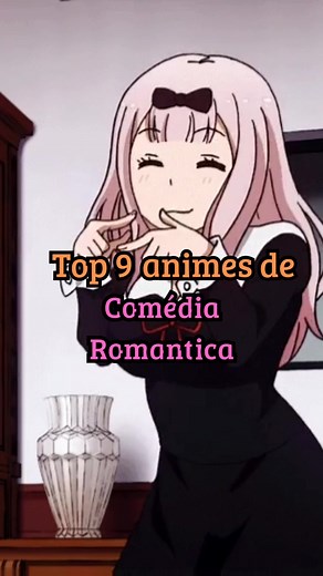 Top 9 animes de comédia romântica!