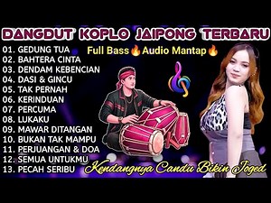 DANGDUT KOPLO KENDANG JAIPONG TERBARU 2026 - GEDUNG TUA | 2 JAM NONSTOP FULL ALBUM