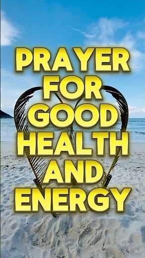 Prayer for Good Health and Energy #prayer #dailyprayer #prayerworks