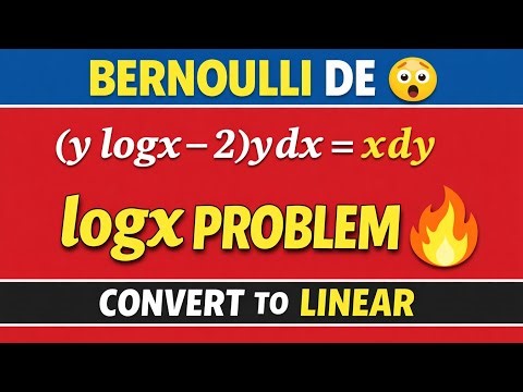 Bernoulli’s Differential Equation 🔥 | (y logx - 2)y dx = x dy | VTU Maths