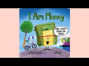 I Am Money (Kids Book Read Aloud)