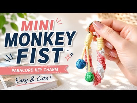 ミニモンキーフィストで作る！可愛いパラコードキーチャーム｜Mini Monkey’s Fist