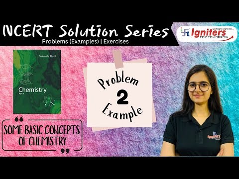 Problem (Example)2 - Some Basic concepts of chemistry | Class 11 | NCERT Solution Series | CHEMISTRY