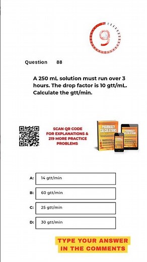 Pharmacy Calculation Questions & Answers: Question #088!