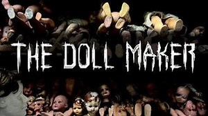 'The Doll Maker' - Jdeschene -- CreepyPasta Narration