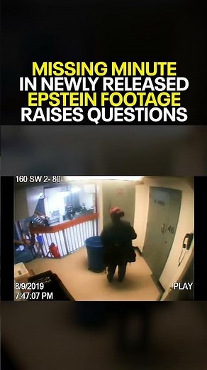 New Epstein footage shows one-minute gap before death, raising questions