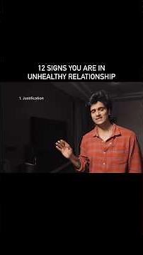 12 Signs You're in an Unhealthy Relationship