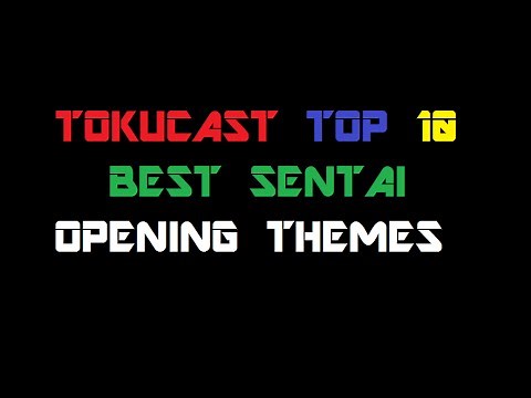 Tokucast Top 10: Best Sentai Opening Themes