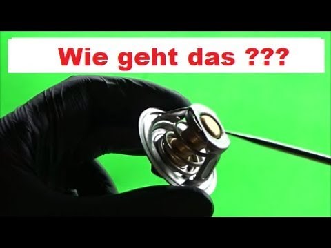 Thermostat Funktion / prüfen / testen / wechseln / erklären - vom Auto