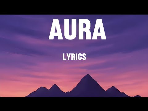 Aura — (Lyrics)