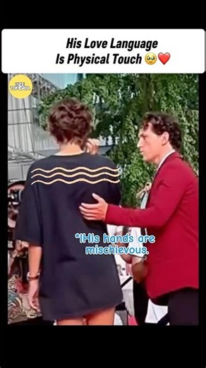 His Love Language Is Physical Touch 🥹❤️ #TomHolland #Zendaya #Tomdaya