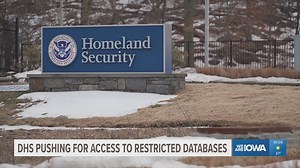 DHS pushes for access to restricted database for potential use in immigration enforcement