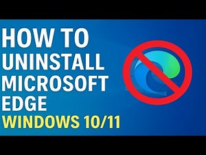 How To Uninstall Microsoft Edge In Windows 10 11