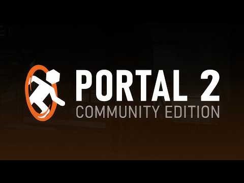 Portal 2: Community Edition | Community-Made Mod | Gameplay PC
