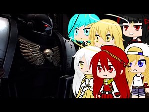 GATE + Laila & Siri React: Warhammer40k - Black Templar