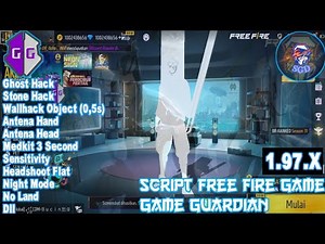 Script Free Fire 1.97.X Game Guardian Terbaru