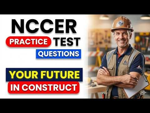 NCCER practice test Exam Questions: Pass Your 2026 Certification Test on the First Try!